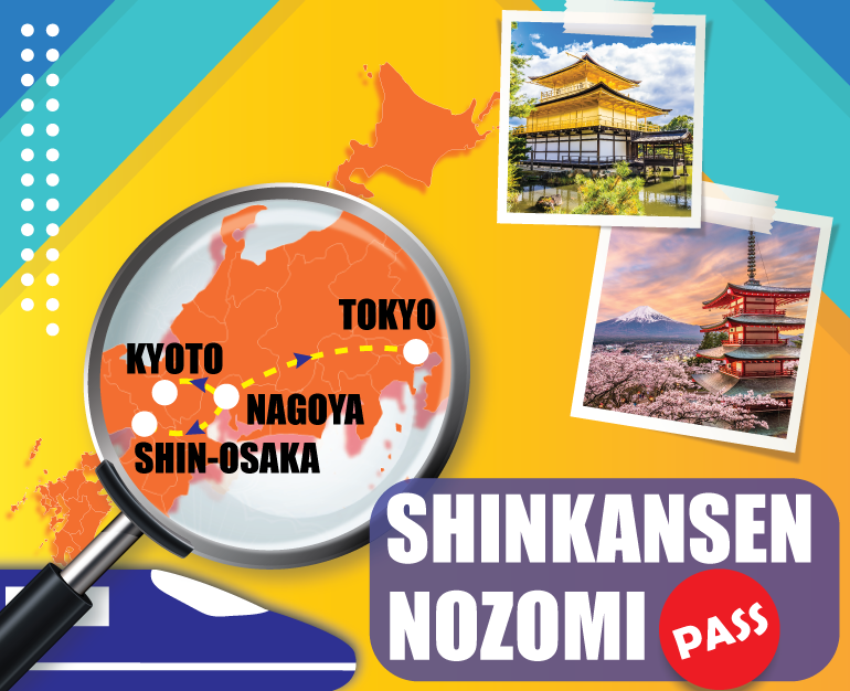 DU LỊCH NHẬT BẢN TỰ TÚC - VÉ SHINKANSEN NOZOMI TỪ NAGOYA ĐẾN TOKYO/ SHIN-OSAKA/ KYOTO